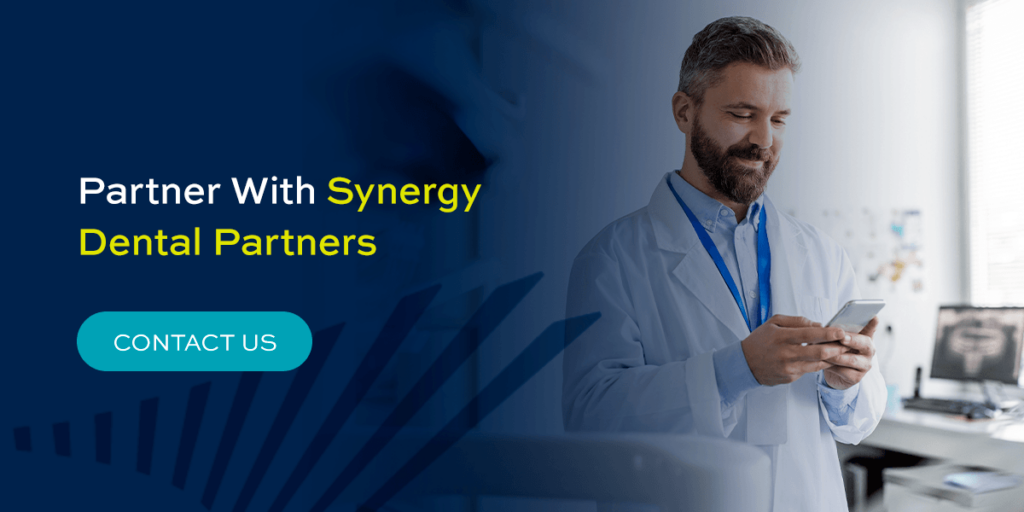 Partner With Synergy Dental Partners